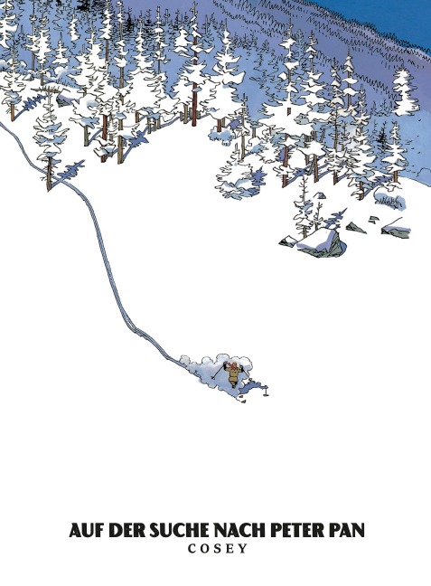 Auf der Suche nach Peter Pan: Neue Edition - Bernard Cosandey