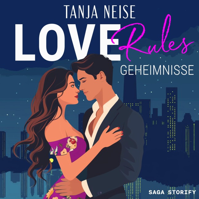 Love Rules ¿ Geheimnisse - Tanja Neise