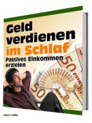 Cover-Bild zum Titel 'Geld verdienen im Schlaf' von 'Heinz Feller'