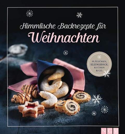 Himmlische Backrezepte für Weihnachten - 