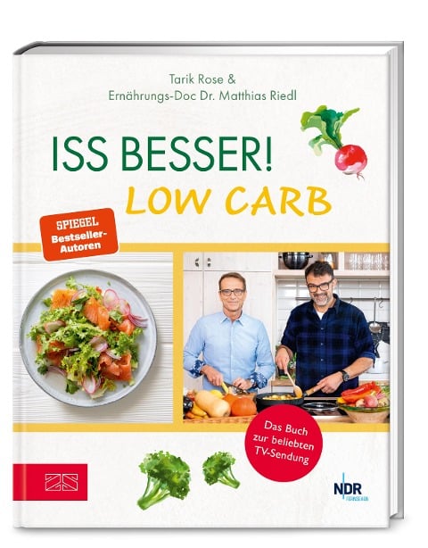 Iss besser! LOW CARB - Tarik Rose, Matthias Riedl