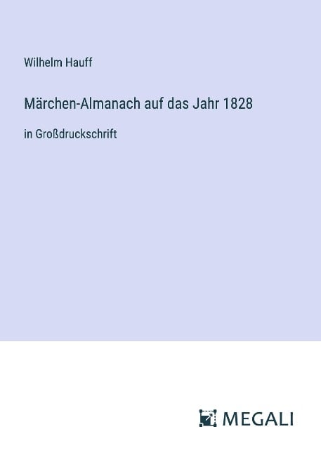 Märchen-Almanach auf das Jahr 1828 - Wilhelm Hauff