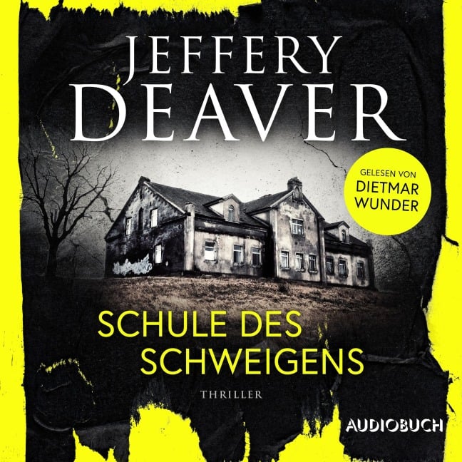 Schule des Schweigens - Jeffery Deaver