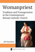 Cover-Bild zum Titel 'Womanpriest' von 'Jill Peterfeso'