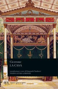 La casa - Marco Tullio Cicerone