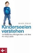 Kinderseelen verstehen - Armin Krenz