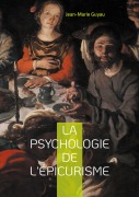 Cover-Bild zum Titel 'La psychologie de l'épicurisme' von 'Jean-Marie Guyau'