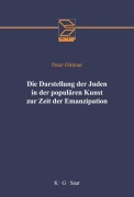 Cover-Bild zum Titel 'Die Darstellung der Juden in der populären Kunst zur Zeit der Emanzipation' von 'Peter Dittmar'
