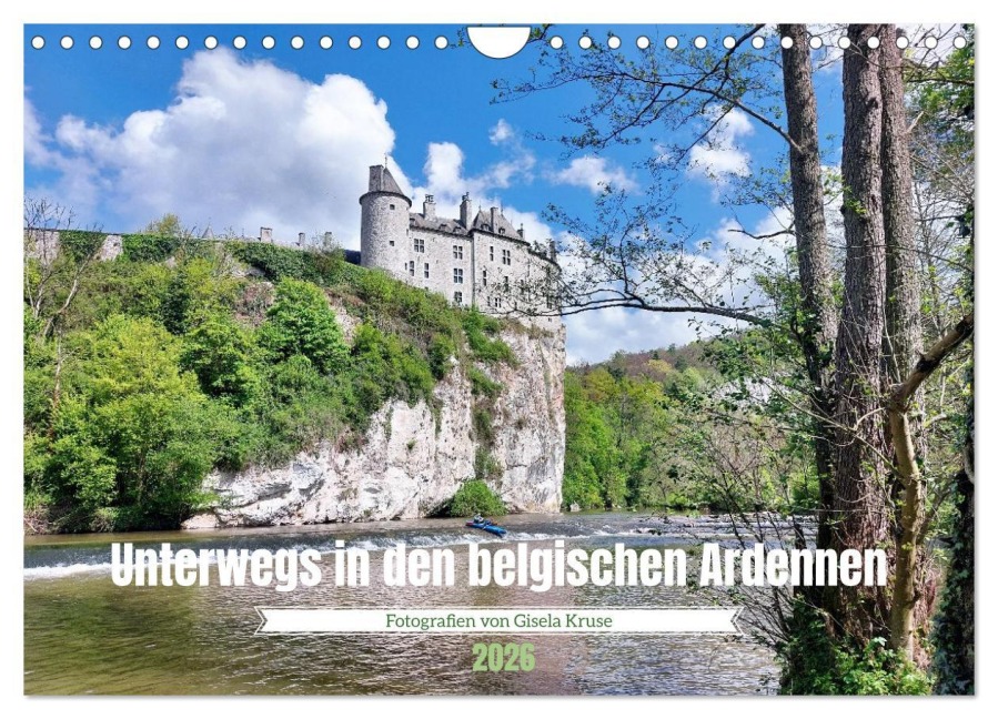 Unterwegs in den belgischen Ardennen (Wandkalender 2026 DIN A4 quer), CALVENDO Monatskalender - Gisela Kruse