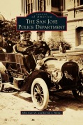 Cover-Bild zum Titel 'San Jose Police Department' von 'John Jr. Carr, Jarrod J. Nunes'