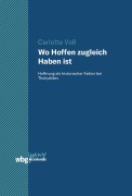 Cover-Bild zum Titel 'Wo Hoffen zugleich Haben ist' von 'Carlotta Voß'
