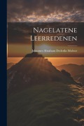 Cover-Bild zum Titel 'Nagelatene Leerredenen' von 'Johannes Abraham Dederiks Molster'