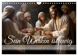 Cover-Bild zum Titel 'Sein Wirken ist ewig (Wandkalender 2026 DIN A4 quer), CALVENDO Monatskalender' von 'Kerstin Waurick'