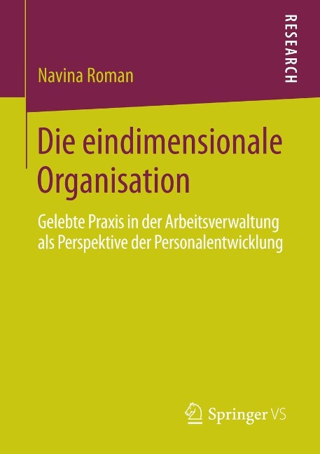 Die eindimensionale Organisation - Navina Roman