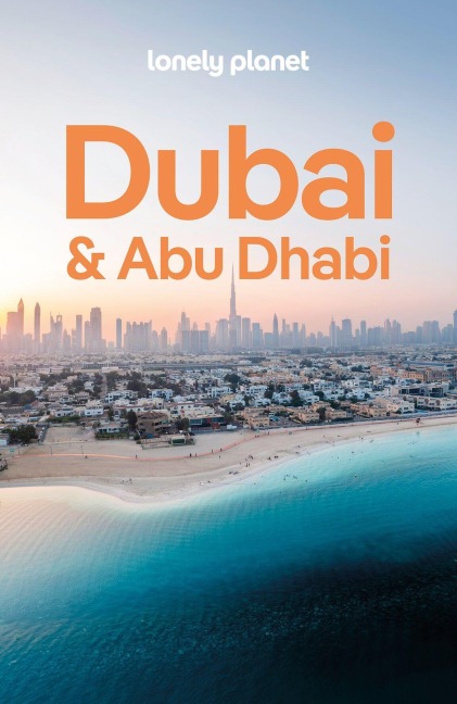 LONELY PLANET Reiseführer Dubai & Abu Dhabi - 