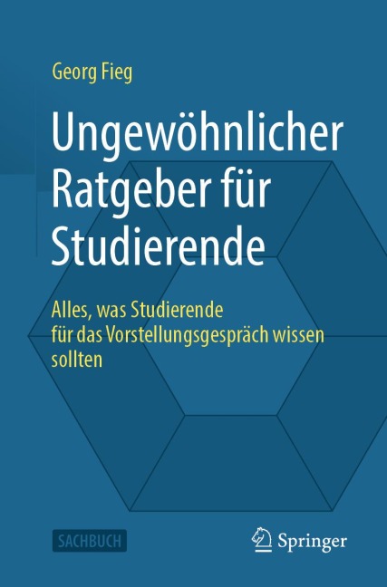 Ungewöhnlicher Ratgeber für Studierende - Georg Fieg