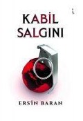 Cover-Bild zum Titel 'Kabil Salgini' von 'Ersin Baran'