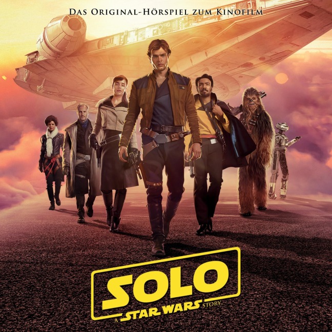 Solo: A Star Wars Story (Das Original-Hörspiel zum Film) - John Powell, John Williams