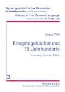 Cover-Bild zum Titel 'Kriegstagebücher des 19. Jahrhunderts' von 'Andrea Wolf'