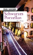 Cover-Bild zum Titel 'Schwarzes Porzellan' von 'Paul Lascaux'
