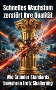 Cover-Bild zum Titel 'Schnelles Wachstum zerstört Ihre Qualität' von 'David Schmitz'
