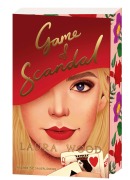 Cover-Bild zum Titel 'Game of Scandal' von 'Laura Wood'