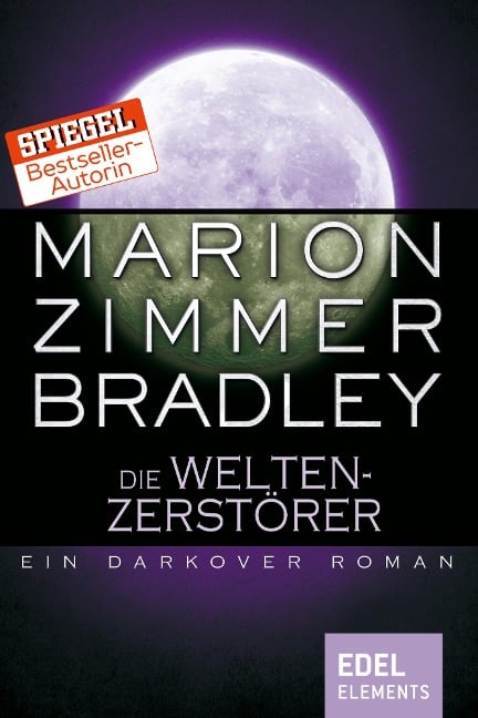 Die Weltenzerstörer - Marion Zimmer Bradley