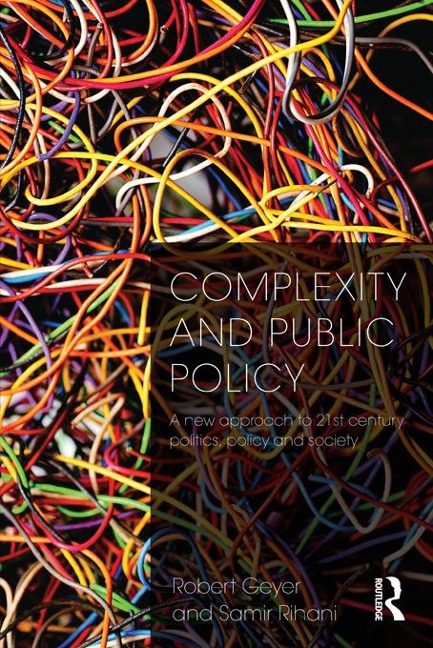 Complexity and Public Policy - Robert Geyer, Samir Rihani