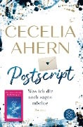 Postscript - Was ich dir noch sagen möchte - Cecelia Ahern