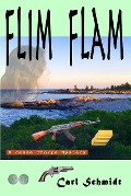 Cover-Bild zum Titel 'Flim Flam (Jesse Thorpe Mysteries, #4)' von 'Carl Schmidt'