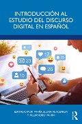 Cover-Bild zum Titel 'Introducción al estudio del discurso digital en español' von ''