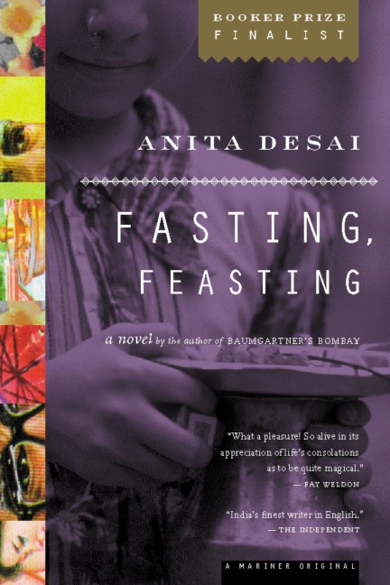 Fasting, Feasting - Anita Desai