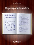 Cover-Bild zum Titel 'Ungesagtem lauschen' von 'Uwe Berger'