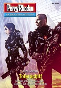 Cover-Bild zum Titel 'Perry Rhodan 3012: Totenschiff' von 'Liza Grimm'