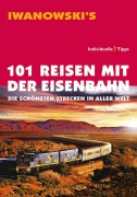Cover-Bild zum Titel '101 Reisen mit der Eisenbahn' von 'E. Armin Moeller'