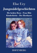 Cover-Bild zum Titel 'Jungmädelgeschichten' von 'Else Ury'