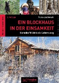 Cover-Bild zum Titel 'Ein Blockhaus in der Einsamkeit' von 'Nicole Lischewski'