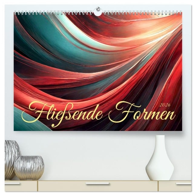 Fließende Formen (hochwertiger Premium Wandkalender 2026 DIN A2 quer), Kunstdruck in Hochglanz - Werner Braun