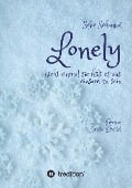 Cover-Bild zum Titel 'Lonely' von 'Sofie Schankat'