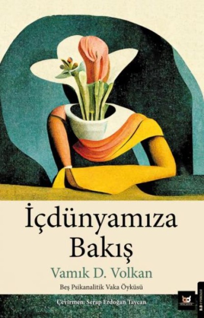 Icdünyamiza Bakis - Vamik D. Volkan