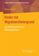 Cover-Bild zum Titel 'Kinder mit Migrationshintergrund' von 'Patricia Sto¿i¿'
