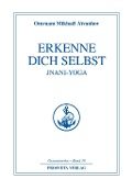 Cover-Bild zum Titel 'Erkenne dich selbst - Jnani Yoga - Teil 2' von 'Omraam Mikhaël Aïvanhov'