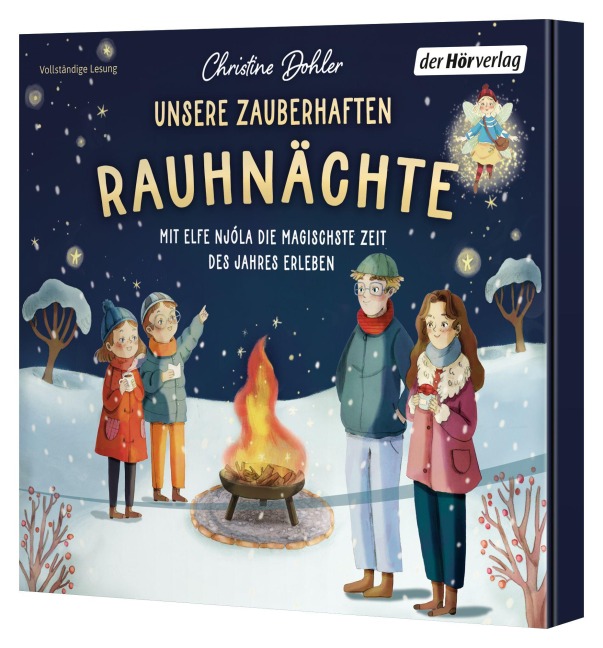 Unsere zauberhaften Rauhnächte - Mit Elfe Njóla die magischste Zeit des Jahres erleben - Christine Dohler