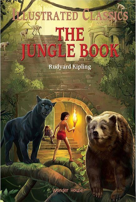 The Jungle Book: Illustrated Abridged Children Classics English Novel with Review Questions (Hardback) - Wonder House Books