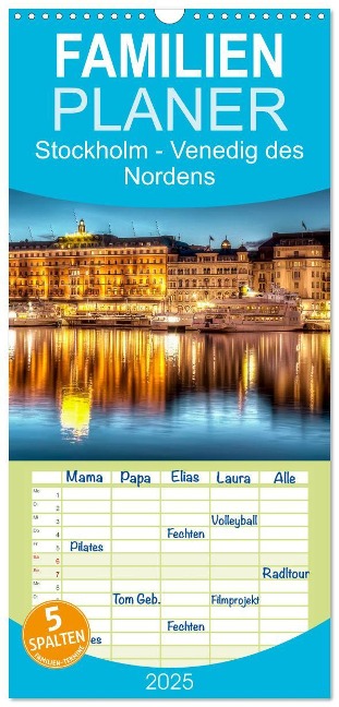 Familienplaner 2025 - Stockholm - Venedig des Nordens mit 5 Spalten (Wandkalender, 21 x 45 cm) CALVENDO - Peter Roder