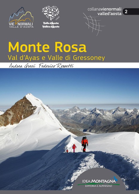 Monte Rosa val d'Ayas e valle di Gressoney - Andrea Greci, Federico Rossetti