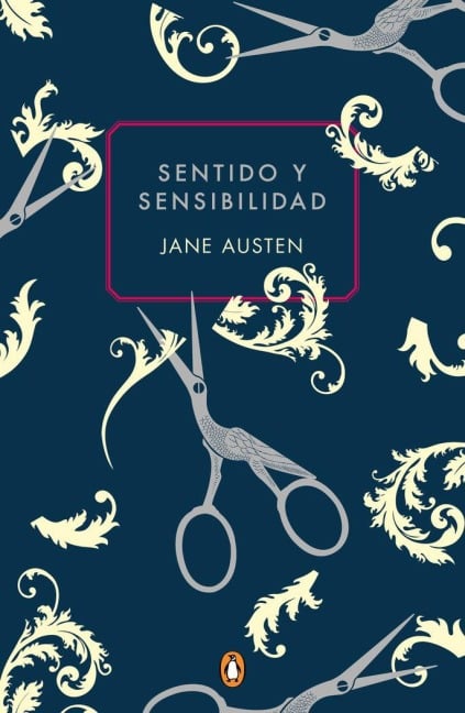 Sentido Y Sensibilidad (Edición Conmemorativa) / Sense and Sensibility (Commemor Ative Edition) - Jane Austen