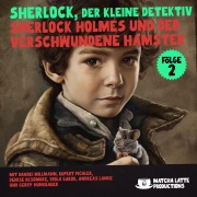 Cover-Bild zum Titel 'Sherlock Holmes und der verschwundene Hamster (Sherlock, der kleine Detektiv 2)' von 'Arthur Conan Doyle, William K. Stewart'