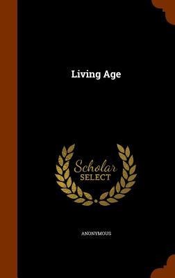 Living Age - Anonymous