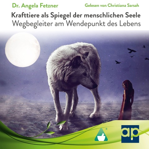 Krafttiere als Spiegel der menschlichen Seele - Angela Fetzner